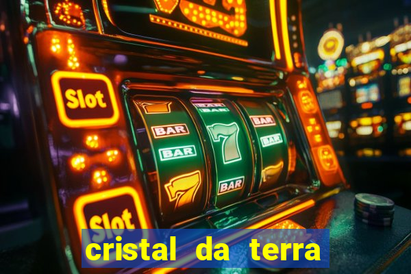 cristal da terra stardew valley